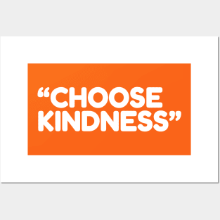 Choose Kindness Posters and Art